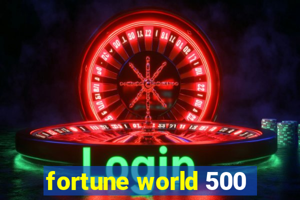 fortune world 500