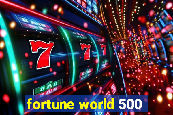 fortune world 500