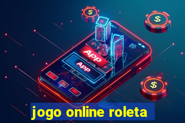 jogo online roleta