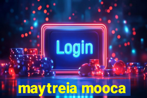 maytreia mooca