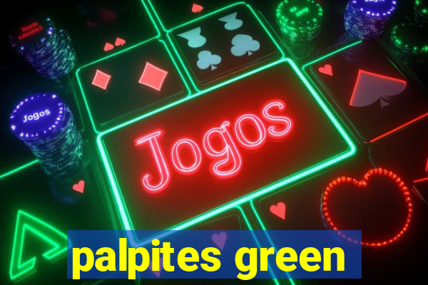 palpites green