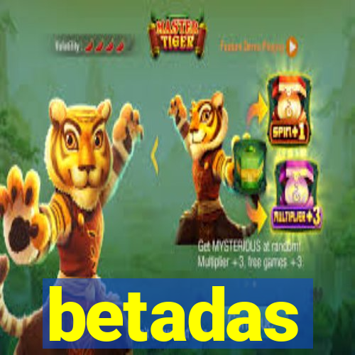 betadas