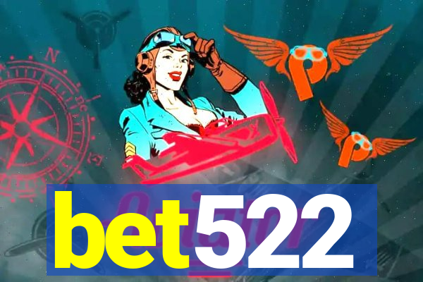 bet522