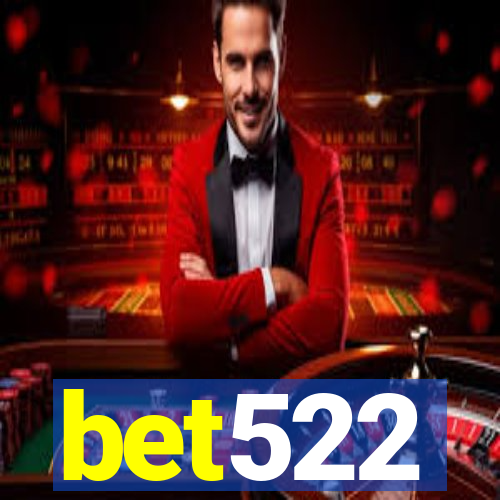 bet522