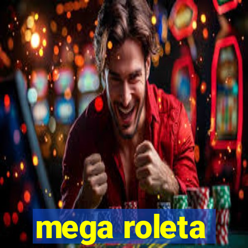 mega roleta