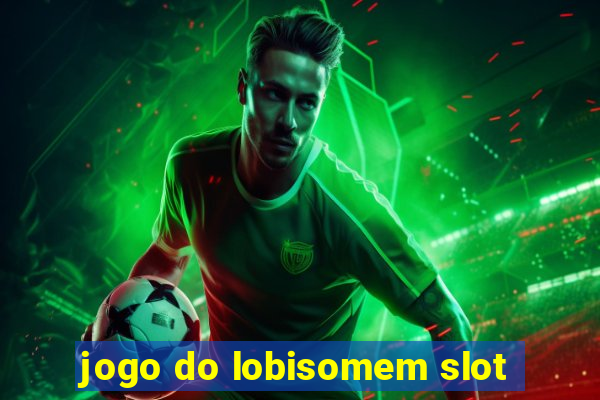 jogo do lobisomem slot