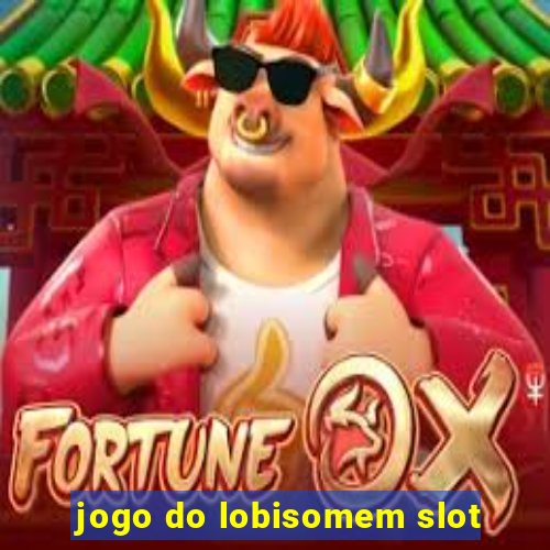 jogo do lobisomem slot