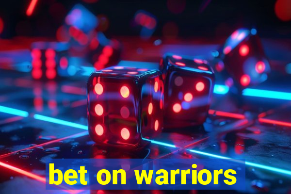 bet on warriors