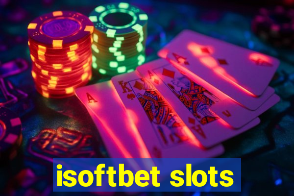 isoftbet slots