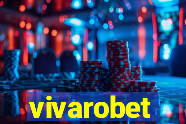 vivarobet