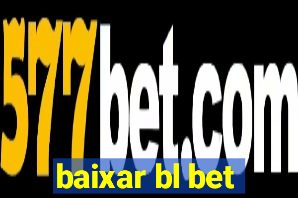 baixar bl bet