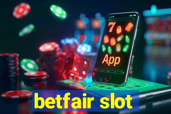 betfair slot