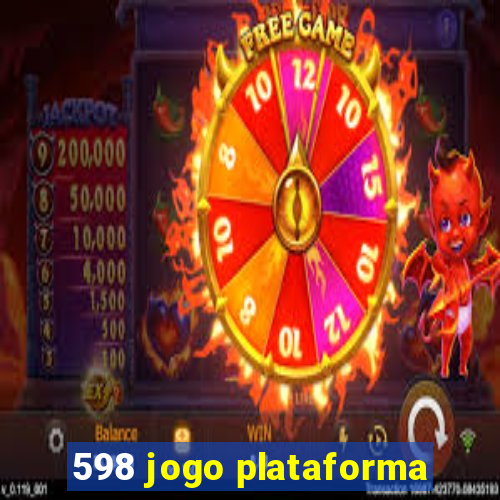 598 jogo plataforma