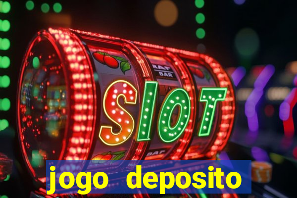 jogo deposito minimo 5 reais