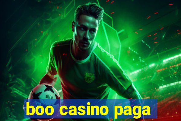 boo casino paga