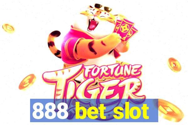 888 bet slot