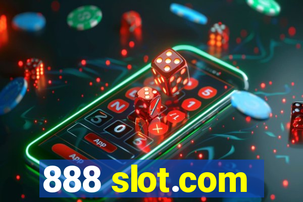 888 slot.com