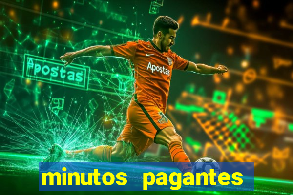 minutos pagantes fortune tiger