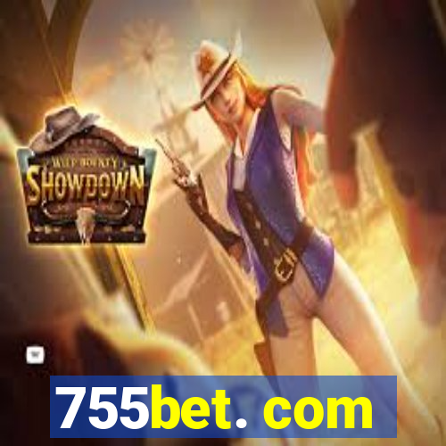 755bet. com