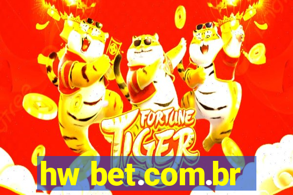 hw bet.com.br