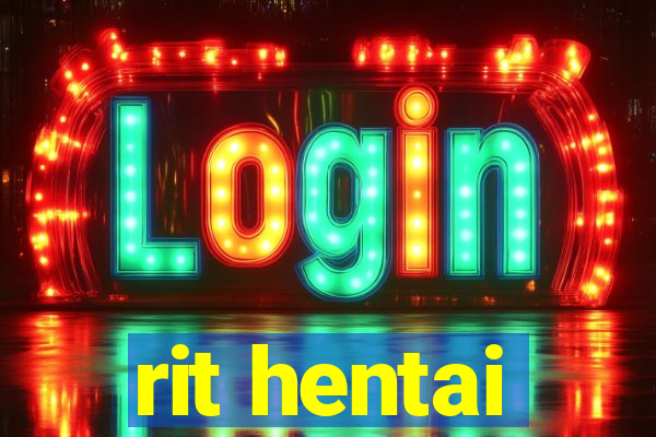 rit hentai