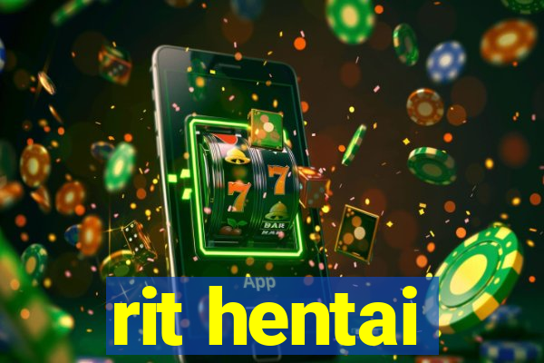 rit hentai