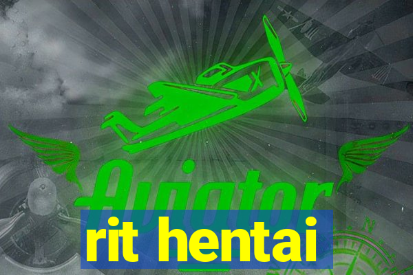 rit hentai