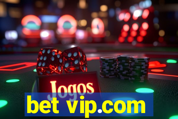 bet vip.com