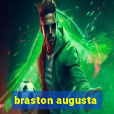 braston augusta