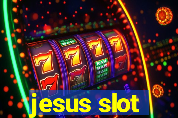 jesus slot