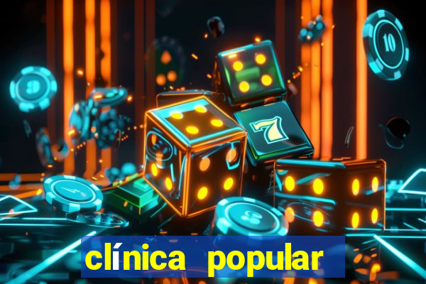 clínica popular online e confiável