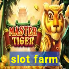 slot farm