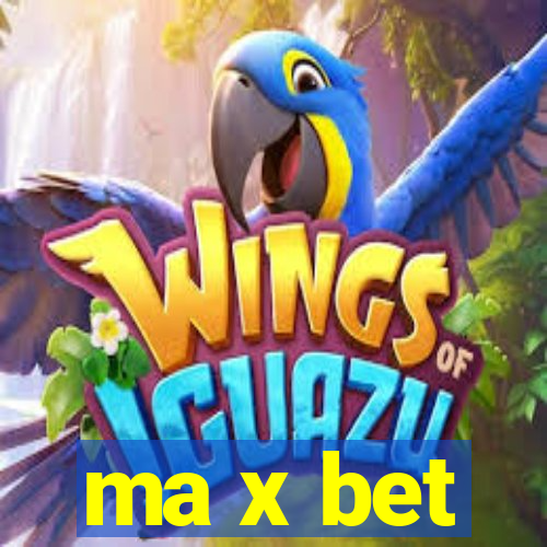 ma x bet