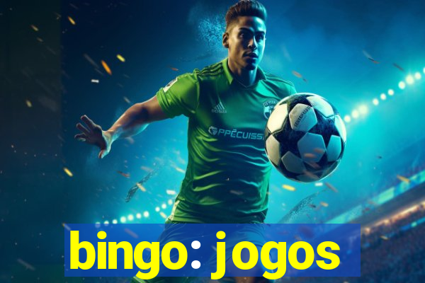 bingo: jogos