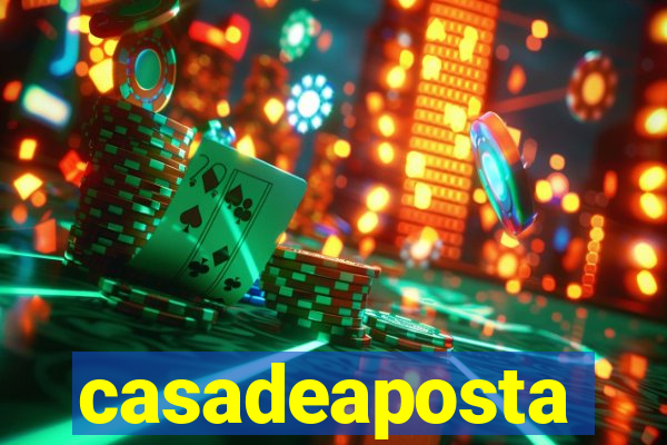 casadeaposta