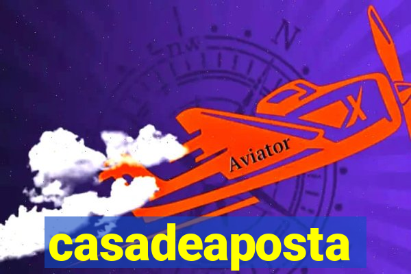 casadeaposta