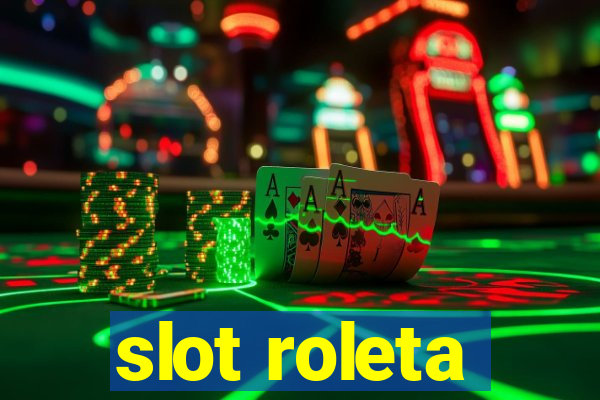 slot roleta