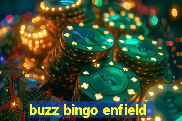 buzz bingo enfield