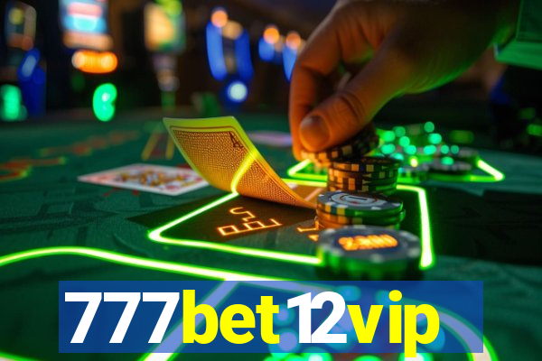 777bet12vip