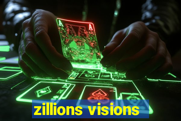 zillions visions