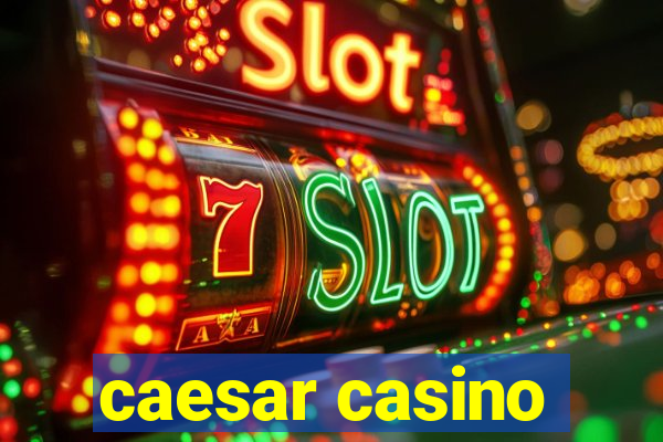 caesar casino