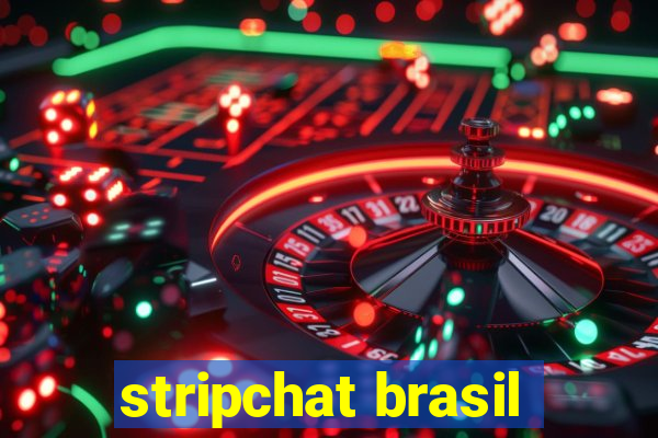 stripchat brasil