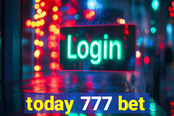 today 777 bet