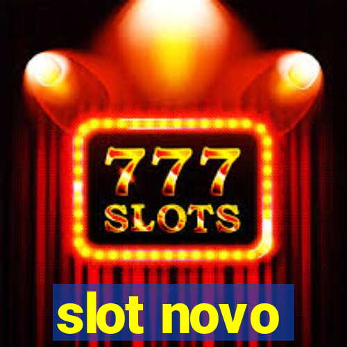 slot novo