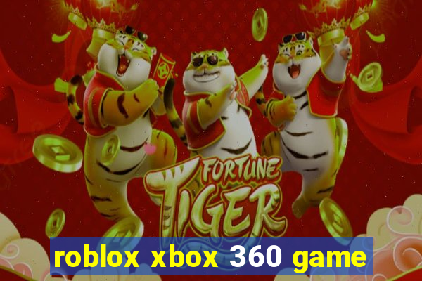 roblox xbox 360 game