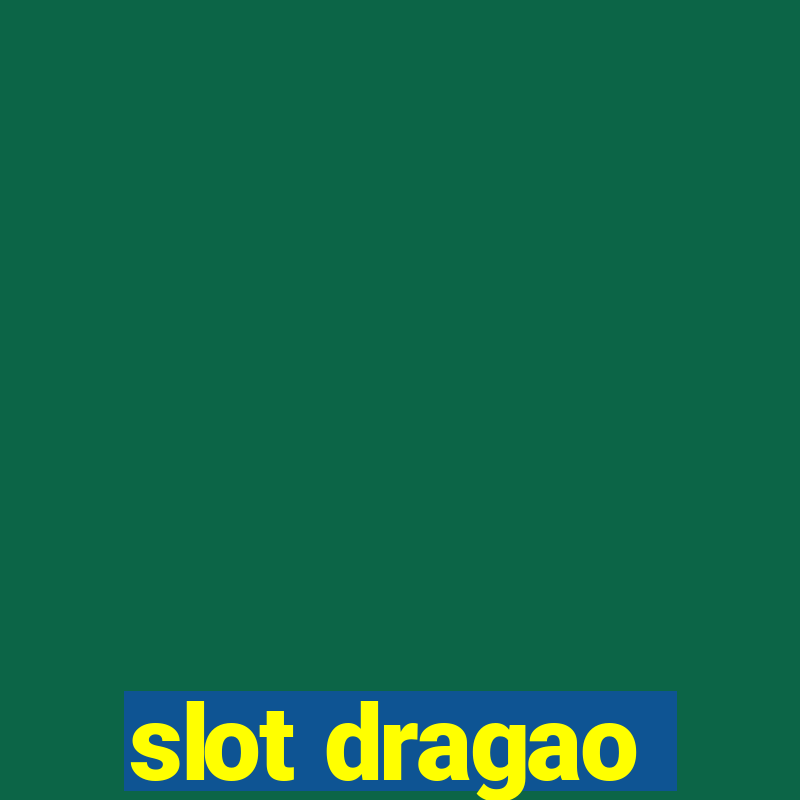 slot dragao