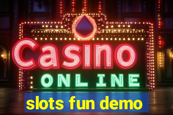 slots fun demo