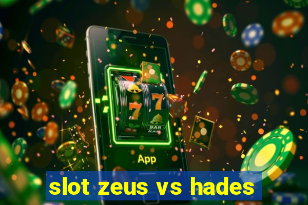 slot zeus vs hades