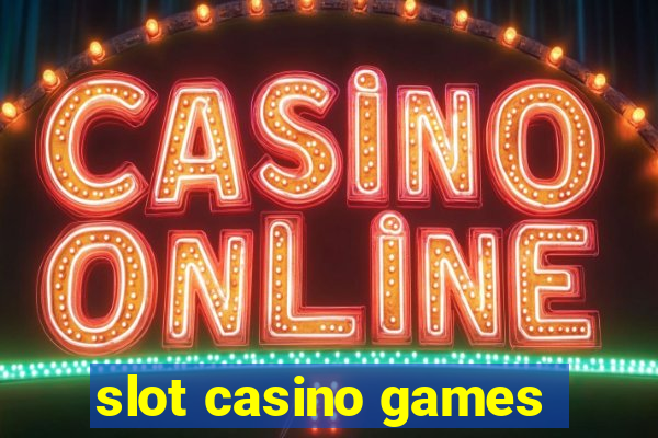 slot casino games