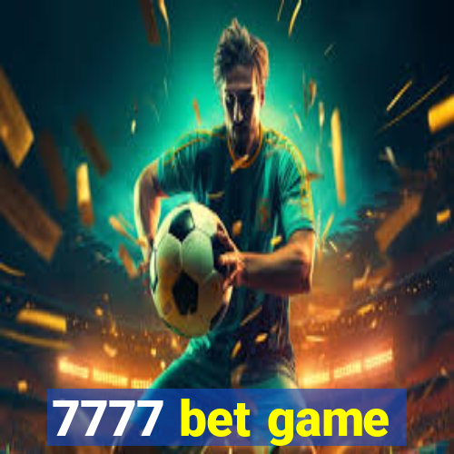 7777 bet game